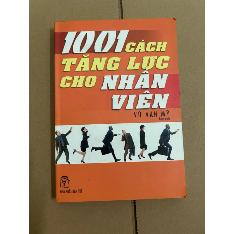 1001 cách tăng lực cho nhân viên 508472