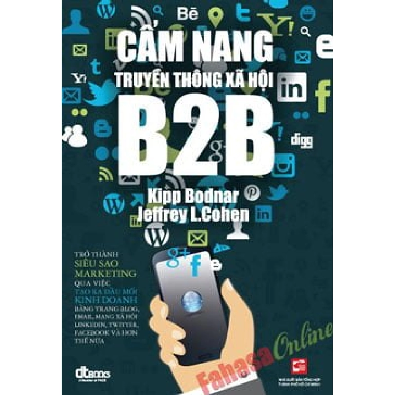 Cẩm Nang Truyền Thông Xã Hội B2B - Kipp Bodnar , Jeffrey L. Cohen , Nguyễn Lâm Xuân Các ASB.PO Oreka Blogmeo 230225 395041