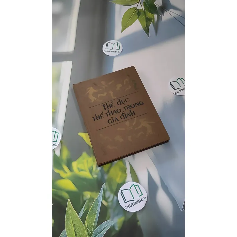 [MIỄN PHÍ BỌC SÁCH] [XƯA] Thể Dục Thể Thao Trong Gia Đình (1987) 990171