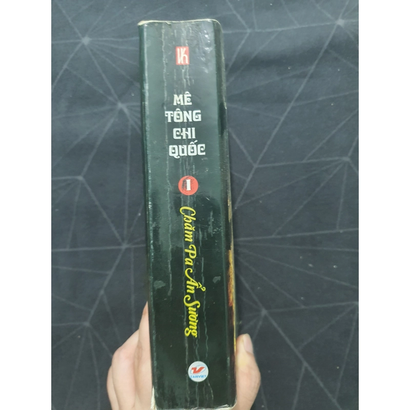 "Mê tông chi quốc tập 1: Chăm Pa ẩn sương" - Thiên Hạ Bá Xướng 530994