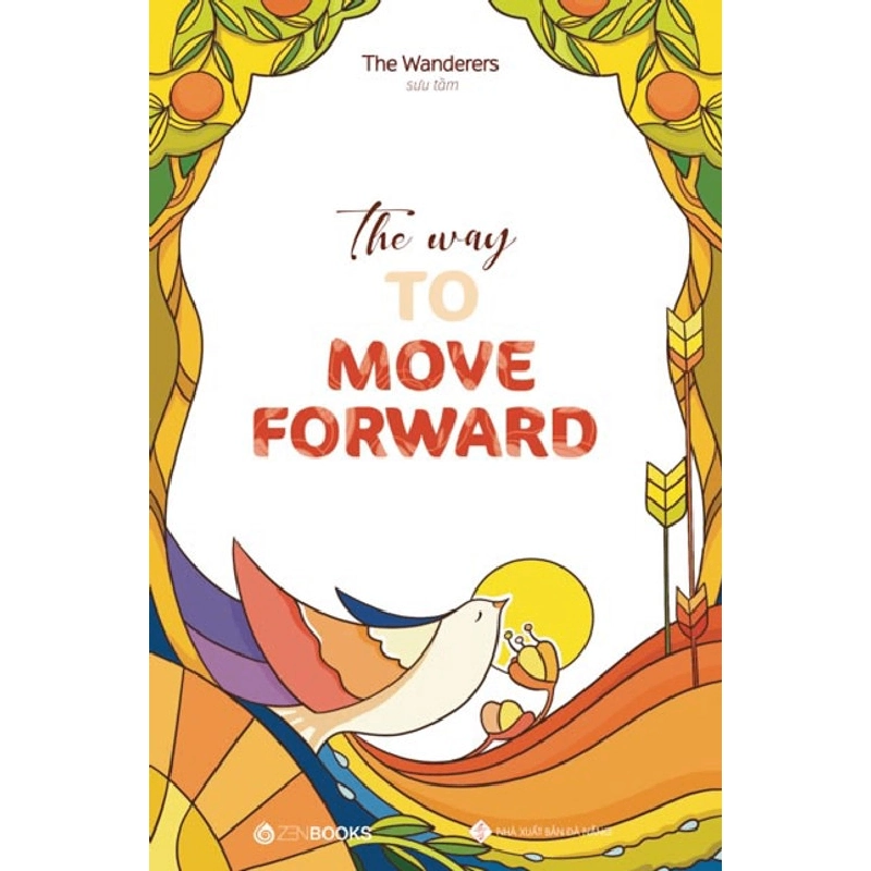 (TẶNG BOOKMARK) The Way To Move Forward - The Wanderers (Sưu tầm) - 2020 953059