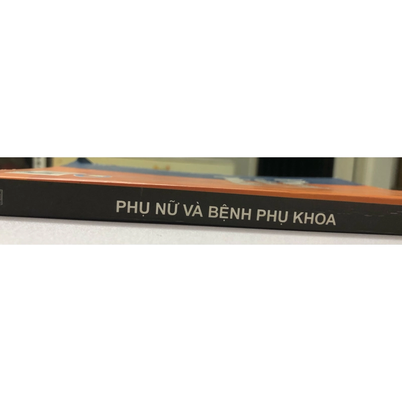 PHỤ NỮ VÀ BỆNH PHỤ KHOA - 295 TRANG, NXB: 2005 290121