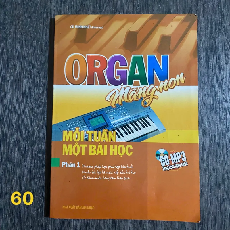 Organ Măng Non - Mỗi Tuần Một Bài Học ( Phần 1 ) -  Cù Minh Nhật( biên soạn)#HATRA 568354