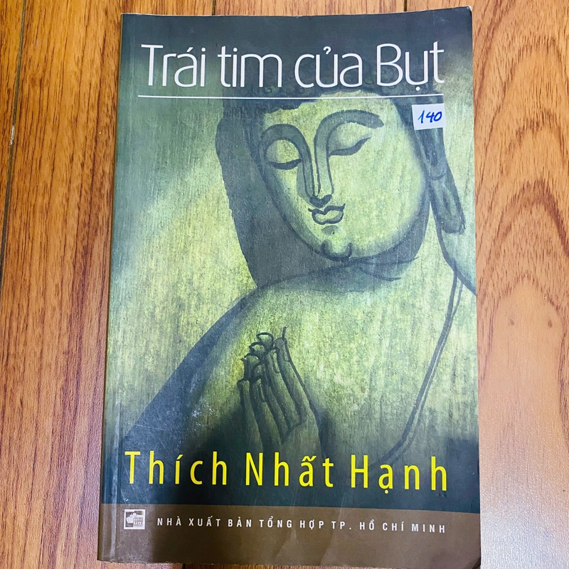 TRÁI TIM CỦA BỤT - THÍCH NHẤT HẠNH 384127