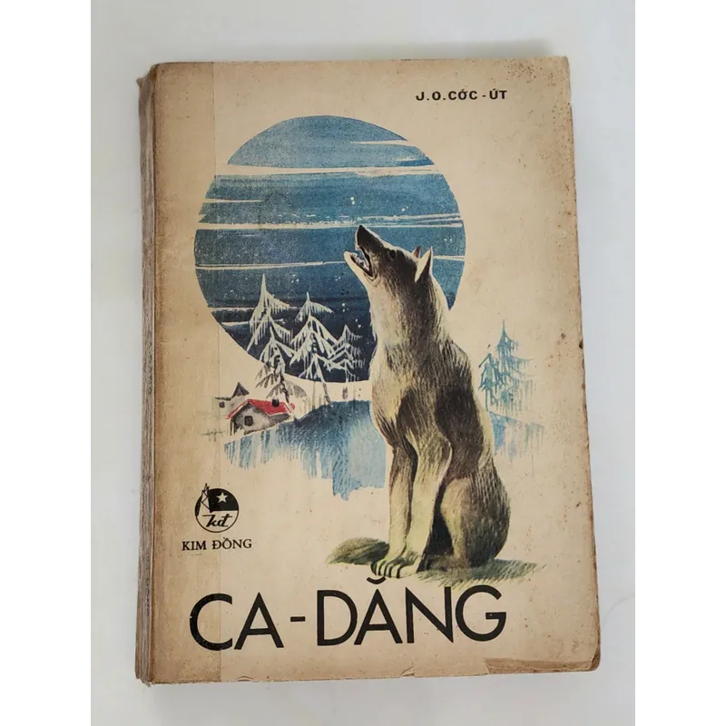 James Oliver Curwood - Kazan (Ca-Dăng) | NXB Kim Đồng 1985) 716952