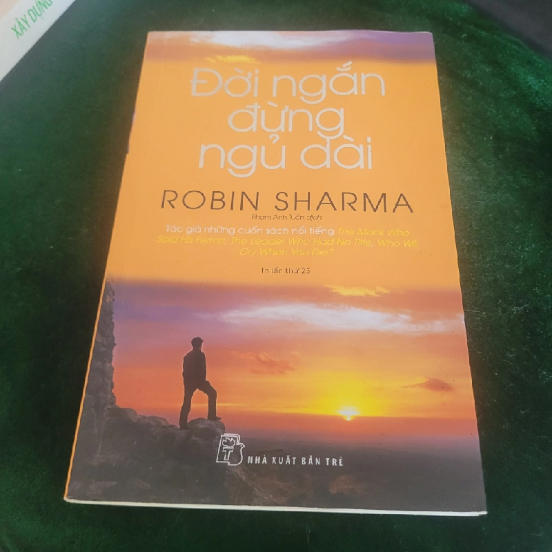 Đời Ngắn Đừng Ngủ Dài – Robin Sharma 529005