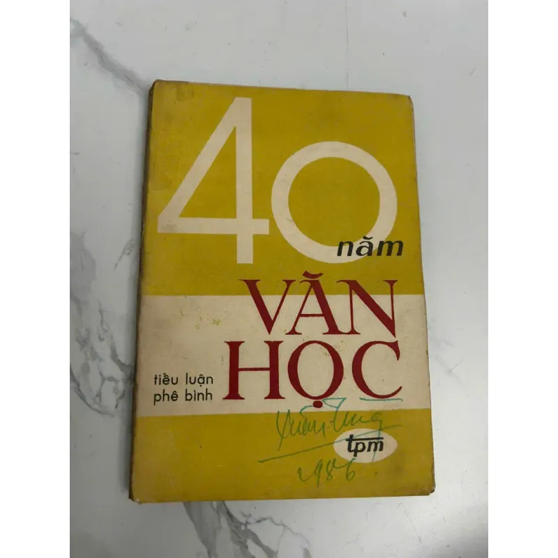 40 năm Văn Học (Tiểu luận phê bình) - tpm 638564