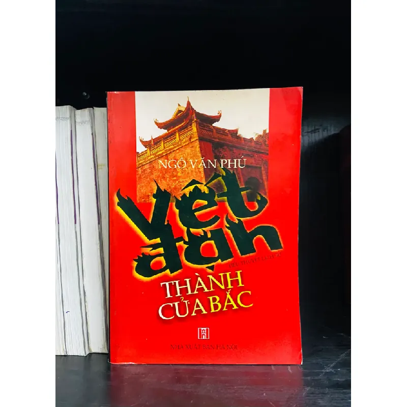 Vết đạn thành cửa Bắc 556666
