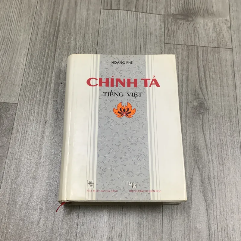 Chính tả tiếng việt - hoàng phê. 10a1 1025611