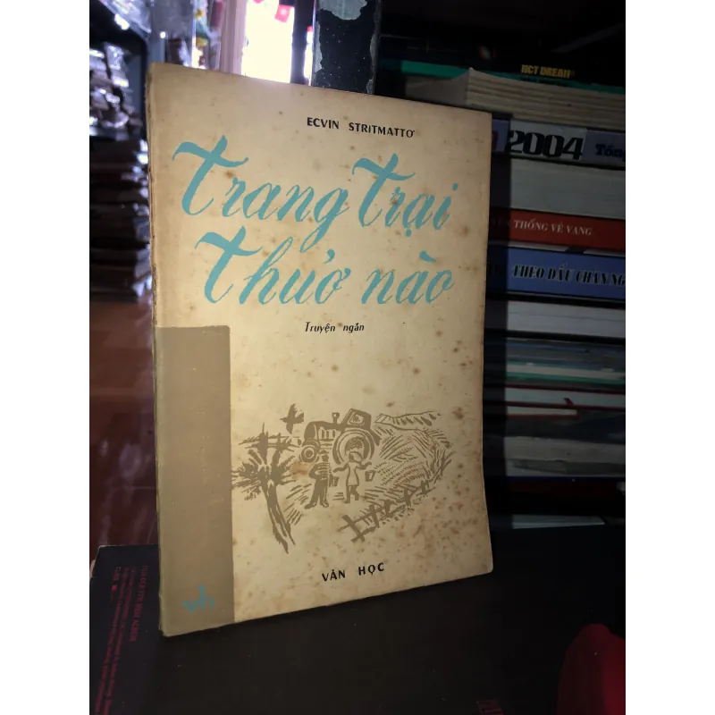 Trang trại thuở nào - Ecvin Stritmattơ 991270