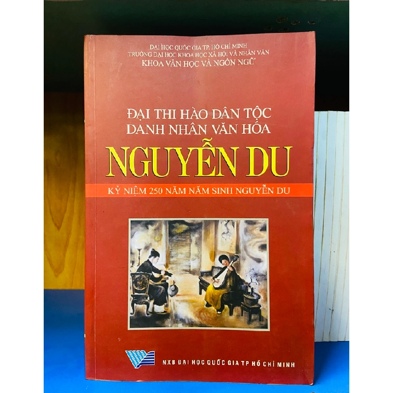 (Sách cũ SCGR) Đại thi hào dân tộc Danh nhân văn hóa Nguyễn Du - Danh nhân VAVOY7-1 Blogmeo090426 1016532