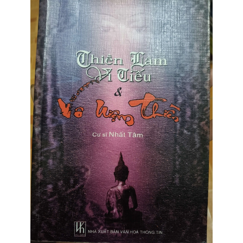 Thiền lâm vi tiếu và vô niệm thiền - 2003 - 456 trang Sách tôn giáo - tâm linh ANTQ3101 789930