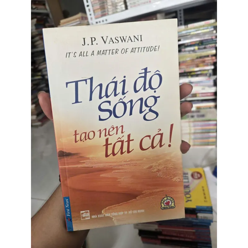 thái độ sống tạo nên tất cả 1017939