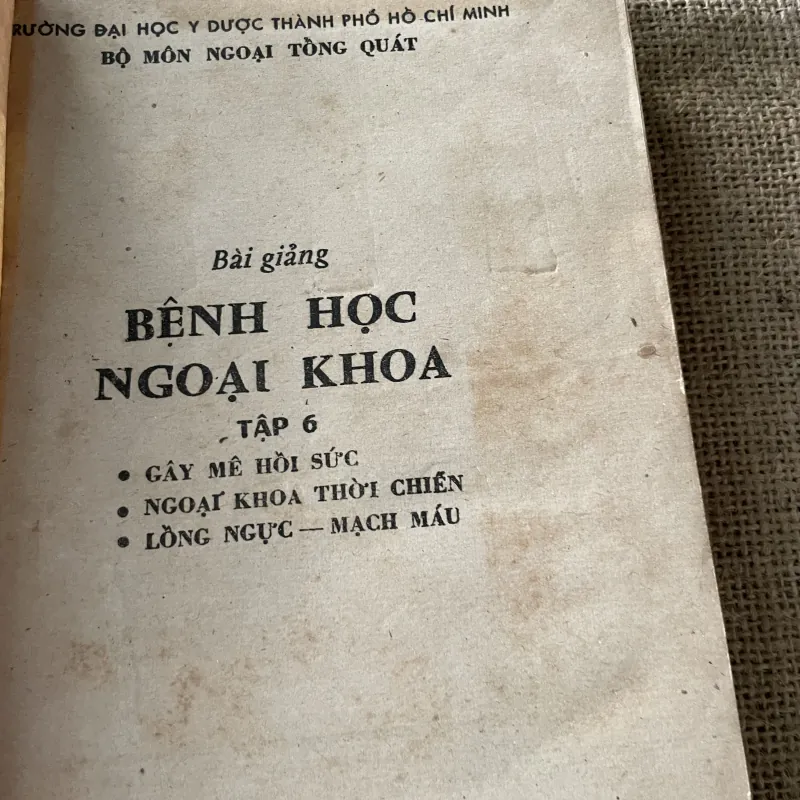Bài giảng BỆNH HỌC NGOẠI KHOA - TẬP 6 •  789594