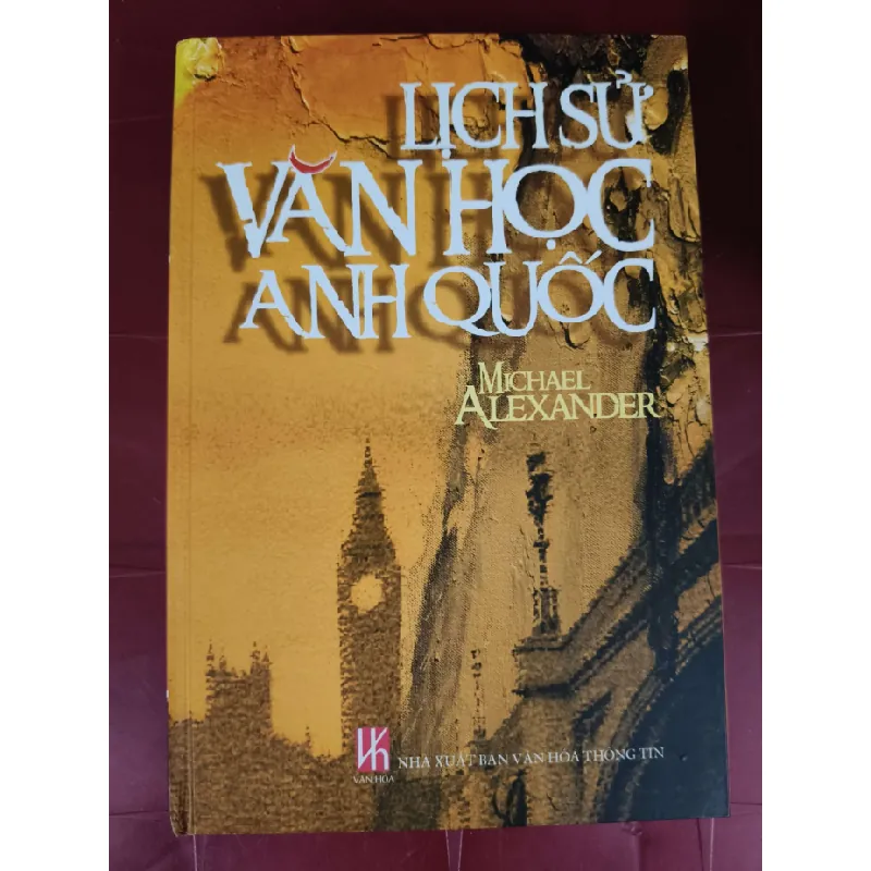 [Sách Cũ SCGR] Lịch sử văn học Anh quốc  - Xb 2006 - 553 trang - Bìa cứng - Kt 16 x 24 VĂN HỌC ANTQ0810 681298