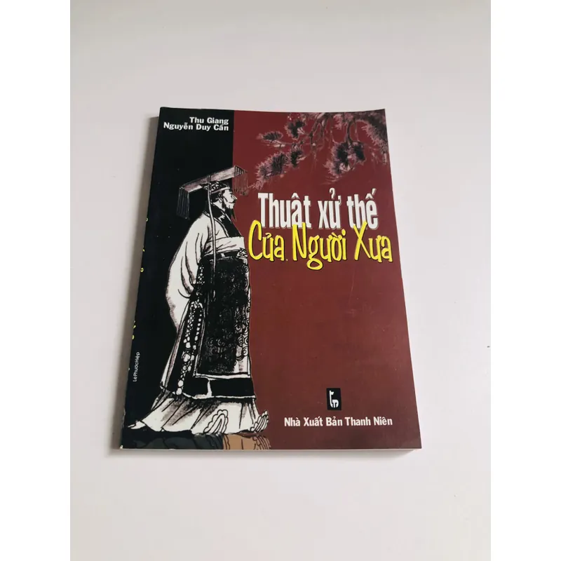 THUẬT XỬ THẾ CỦA NGƯỜI XƯA 700995