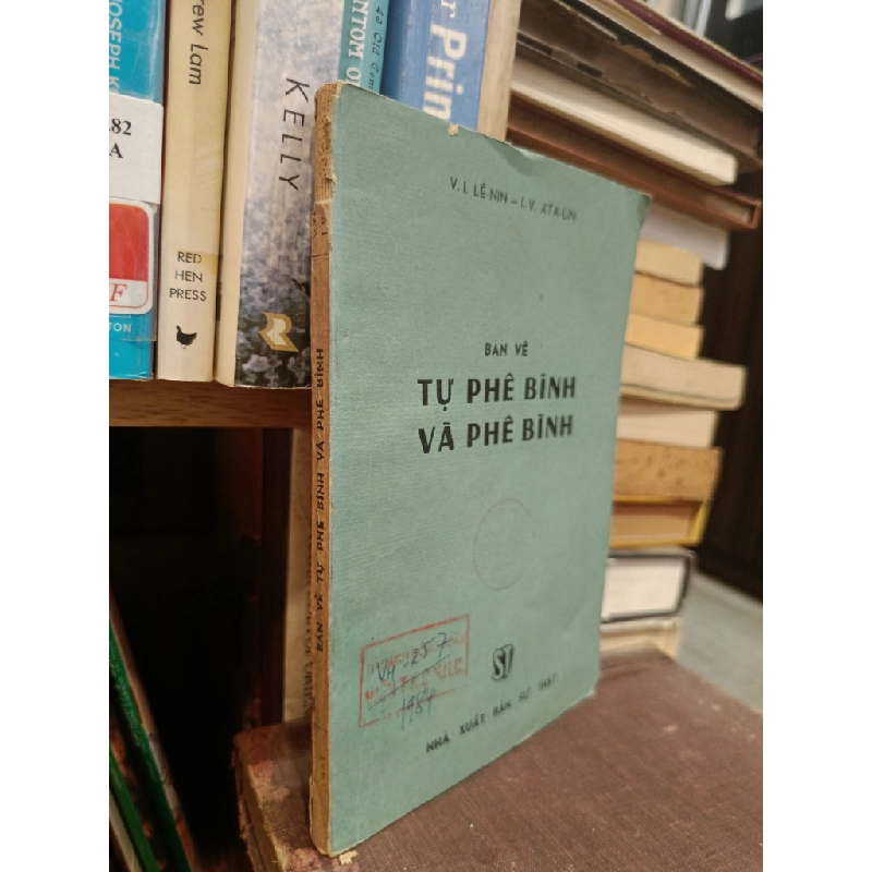 Bàn về tự phê bình và phê bình - V.I.Lenin & I.V.Stalin 452837