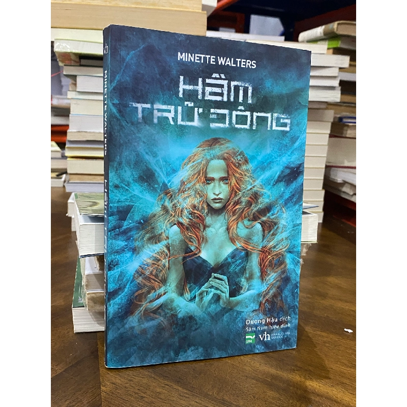 HẦM TRỮ ĐÔNG - MINETTE WALTERS ( DƯƠNG HẬU DỊCH ) 302109