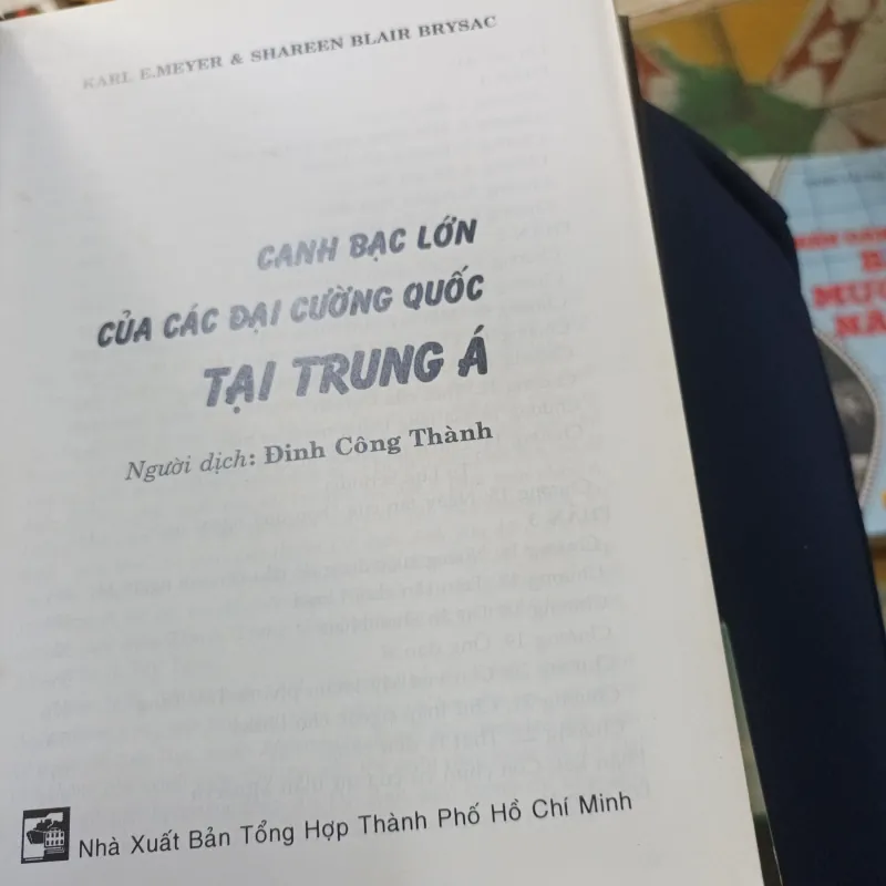 Canh Bạc Lớn Của Các Đại Cường Quốc Tại Trung Á- Karl E. Meyer Shareen Blair Brysac 754734