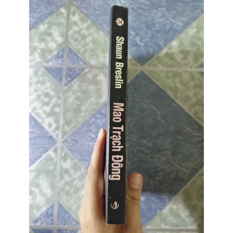 Hồ sơ quyền lực Mao Trạch Đông - Shaun Brestin 756206