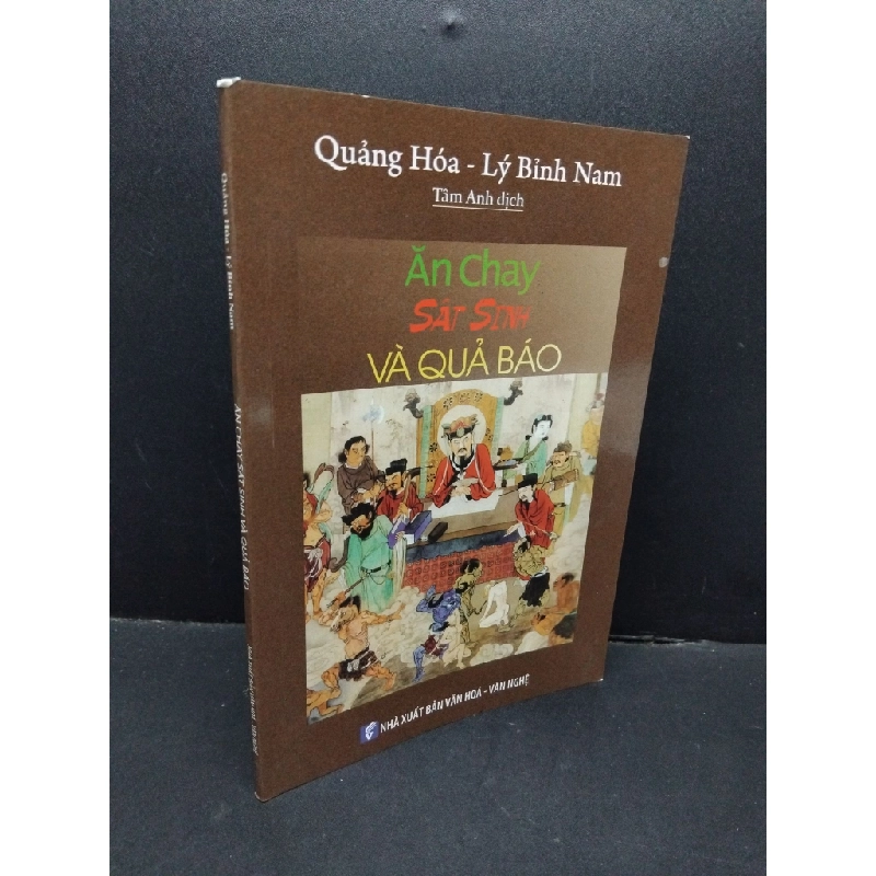 Ăn chay sát sinh và quả báo mới 90% bẩn bìa, tróc bìa nhẹ 2015 HCM2110 Quảng Hòa - Lý Bỉnh Nam TÂM LINH - TÔN GIÁO - THIỀN 305896