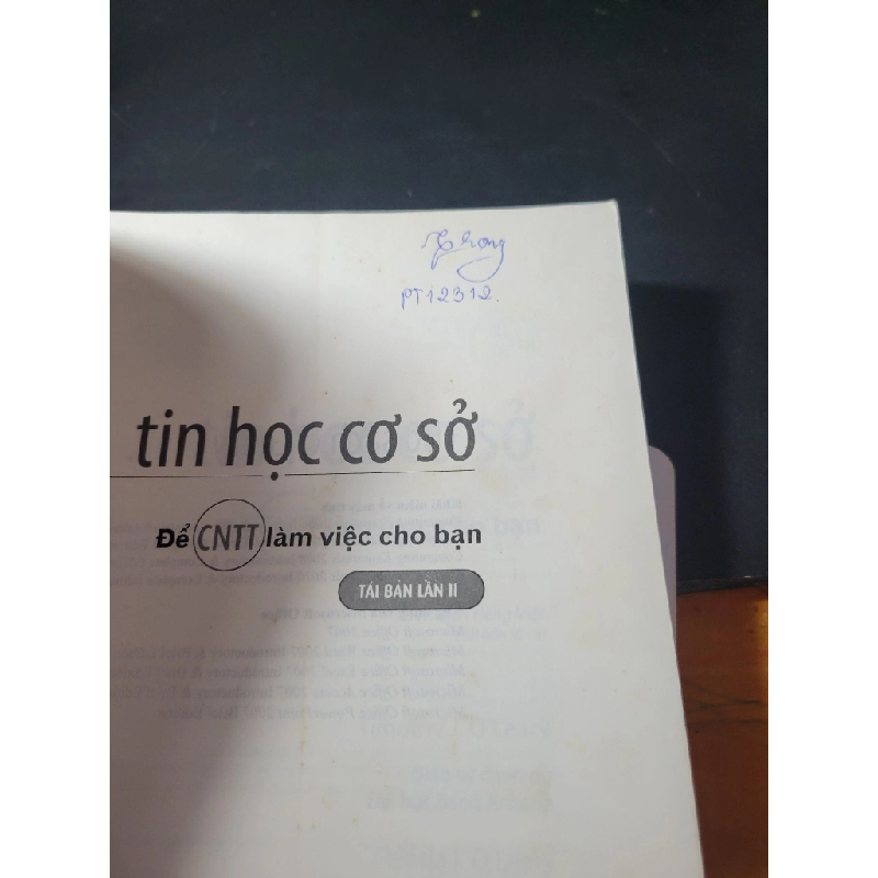 Tin học cơ sở mới 80% bẩn bìa, ố nhẹ, có chữ viết, tróc gáy nhẹ 2014 Timothy - Linda HCM2205 GIÁO TRÌNH, CHUYÊN MÔN 461307