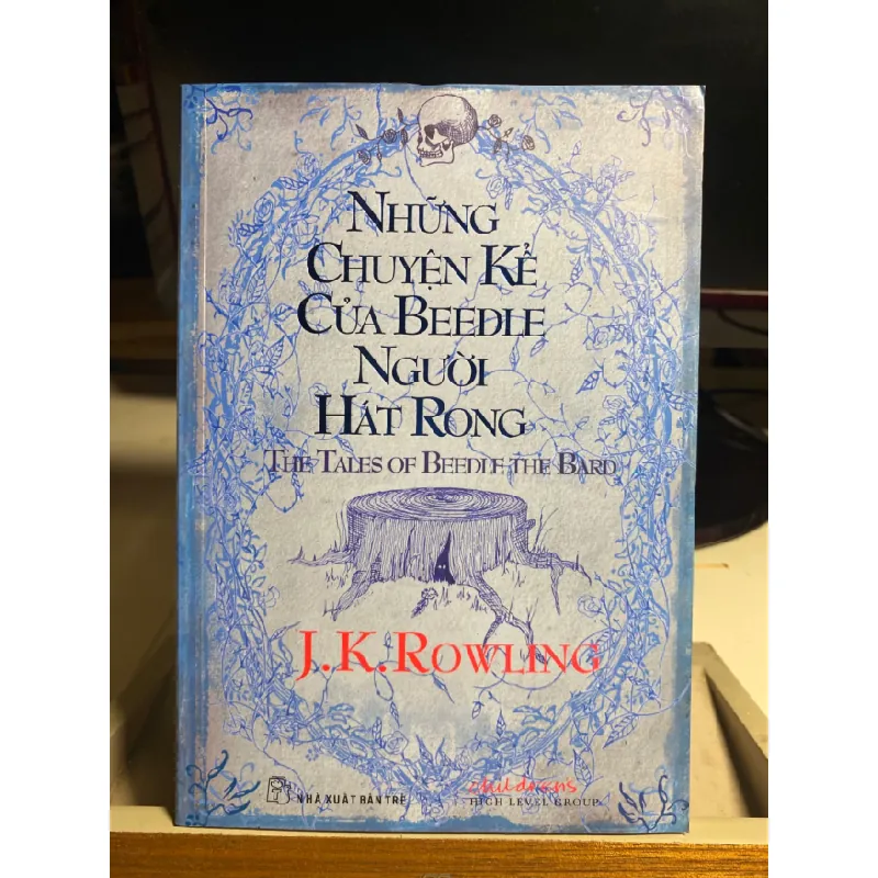 Những chuyện kể của Beedle Người Hát Rong -Tác giả J. K. Rowling - NXB Trẻ 2008 STB1343 Blogmeo 27525 588109