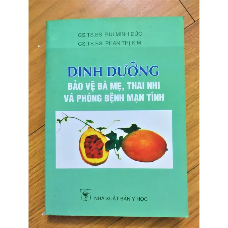 Sách: Dinh dưỡng bảo vệ bà mẹ, thai nhi và phòng bệnh mãn tính 928695