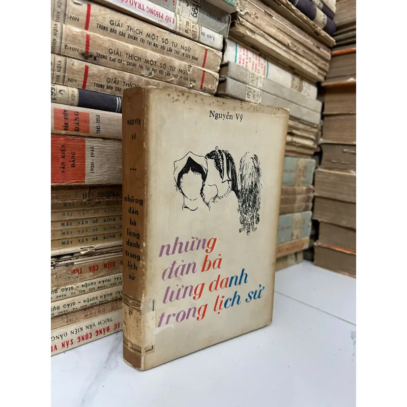Những đàn bà lừng danh trong lịch sử – Nguyễn Vỹ 928242