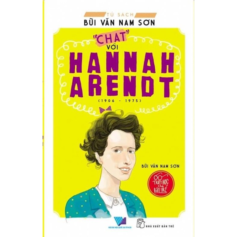 Chat Với Hannah Arendt - Bùi Văn Nam Sơn 185812