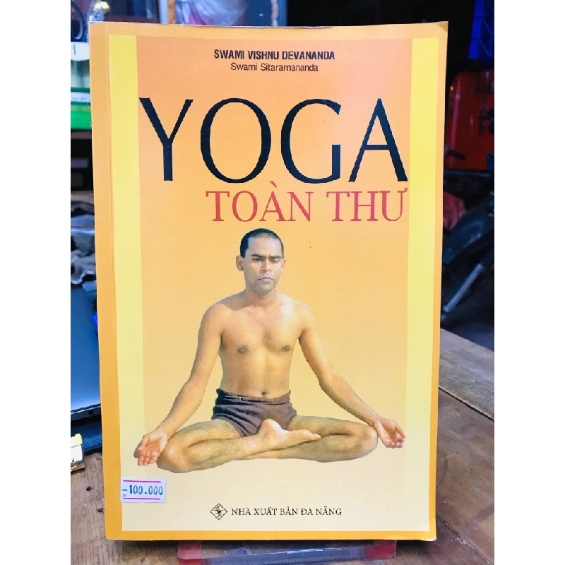 Yoga toàn thư - Swami Vishnu Devananda 127372