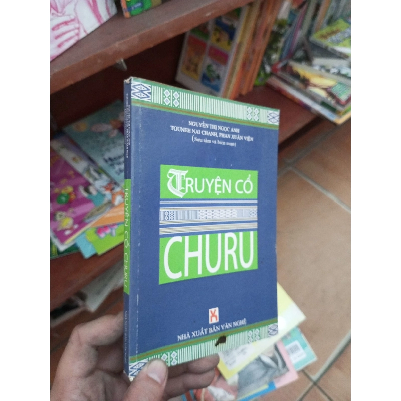 (Sách cũ SCGR) Truyện cổ Churu - Ngọc Anh 2007 Sách văn học VAVO-AK19 Blogmeo090426 1014169