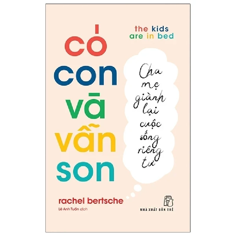 Có Con Và Vẫn Son: Cha Mẹ Giành Lại Cuộc Sống Riêng Tư - The Kids Are In Bed - 335662