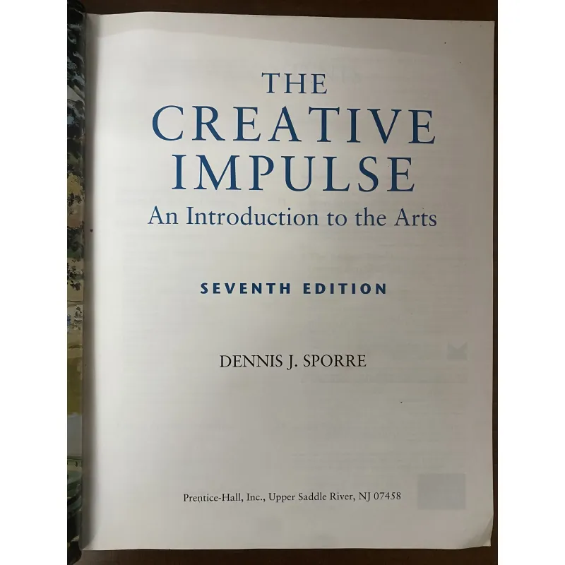 The Creative Impulse: An Introduction to the Arts" (ấn bản thứ 7)-Dennis J. Sporre 1024276