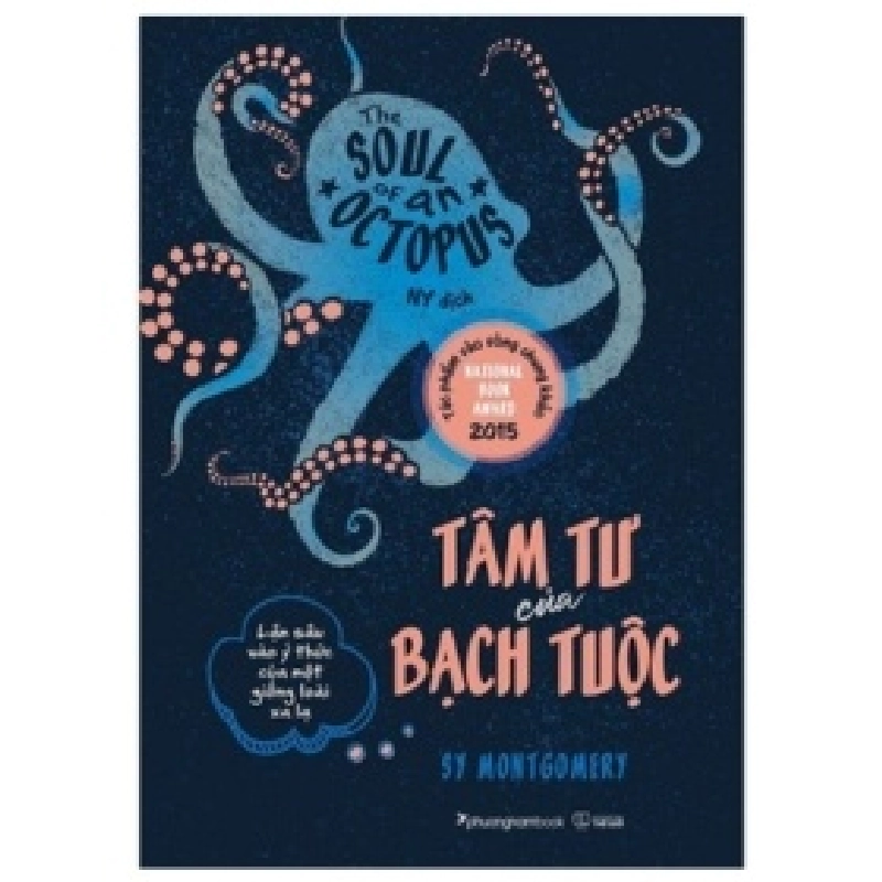 Tâm Tư Của Bạch Tuộc - Lặn Sâu Vào Ý Thức Của Một Giống Loài Xa Lạ - Sy Montgomery ASB.PO Oreka Blogmeo 230225 390440