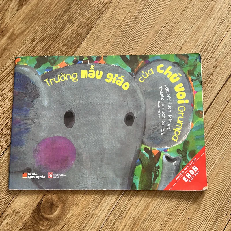 2 quyển sách cho bé- Trường mẫu giáo của chú voi Grumpa, Cuộc phiêu lưu trong ống công 639952