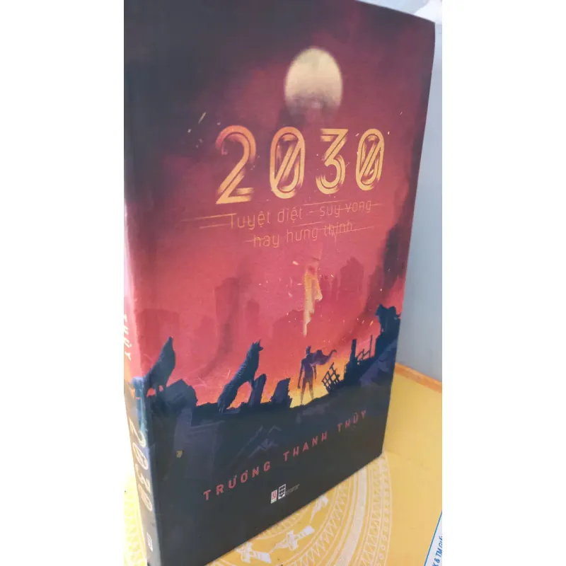 2030 tuyệt diệt suy vong hay hưng thịnh 958709