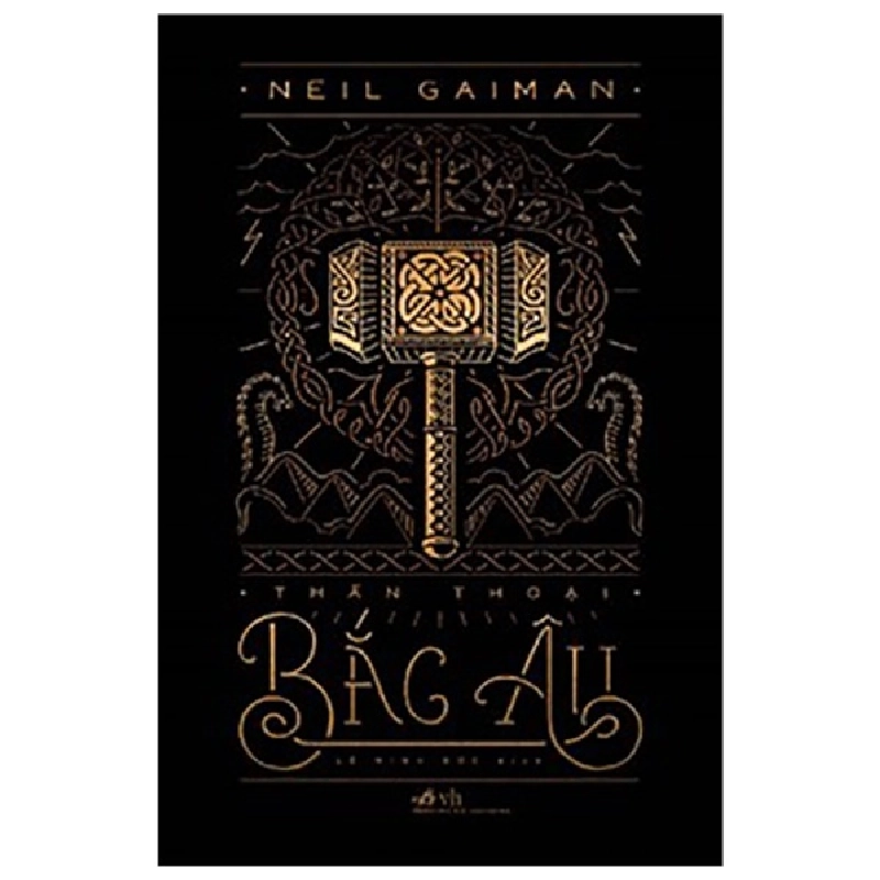 Thần Thoại Bắc Âu - Neil Gaiman (Mới 100%) Tiểu thuyết, Nhã Nam - SÁCH ĐẠI HỌC 491533