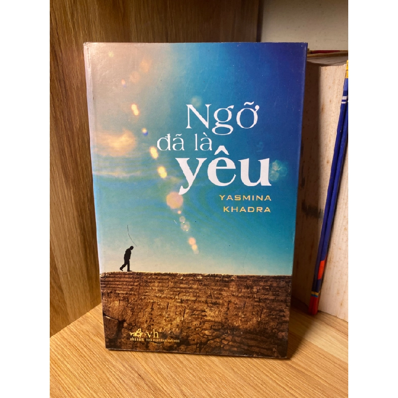Ngỡ Đã Là Yêu- Yasmina Khadra - Sách qua sử dụng chất lượng Tốt 460651