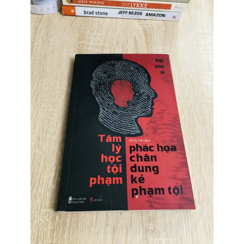 TÂM LÝ HỌC TỘI PHẠM- Phác họa chân dung kẻ phạm tội 1004371