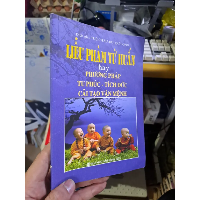 Liễu phàm tứ huấn hay phương pháp tu phúc - tích đức cải tạo vận mệnh mới 90% TÂM LINH - TÔN GIÁO - THIỀN HCM1709 Blogmeo21025 581741