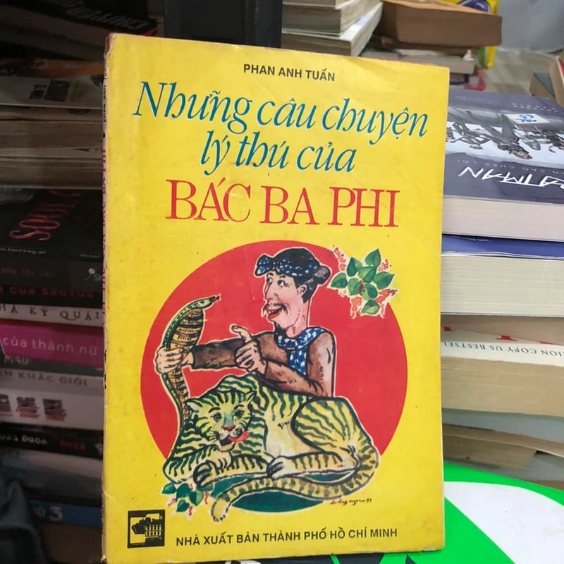 Những câu chuyện lý thú của Bác Ba Phi - Phan Anh Tuấn 256518