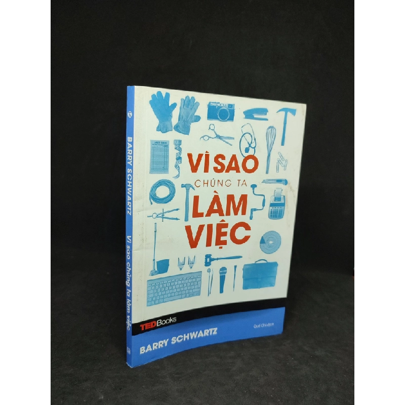 Vì sao chúng ta làm việc (bìa trắng) mới 80% HCM2504 340797