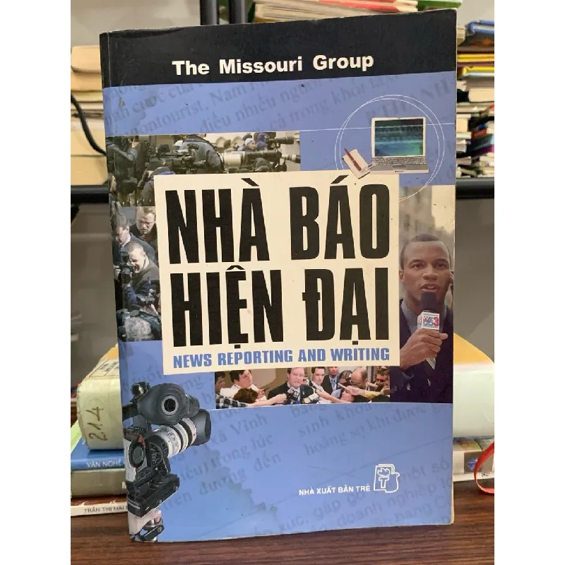 Nhà báo hiện đại – News Reporting and Writing – The Missouri Group 592356