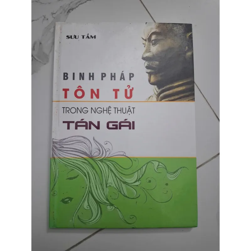 Binh pháp Tôn Tử trong nghệ thuật tán gái - Sưu tầm - Hài hước/Tâm lý 702032