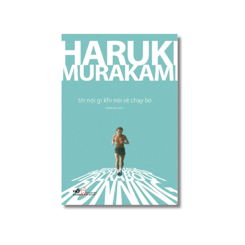 Tôi nói gì khi nói về chạy bộ - Haruki Murakami 729529