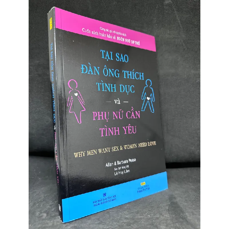 [Phiên Chợ Sách Cũ] Tại Sao Đàn Ông Thích Tình Dục Và Phụ Nữ Cần Tình Yêu - Allan & Barbara Pease 2804, 2019 445774