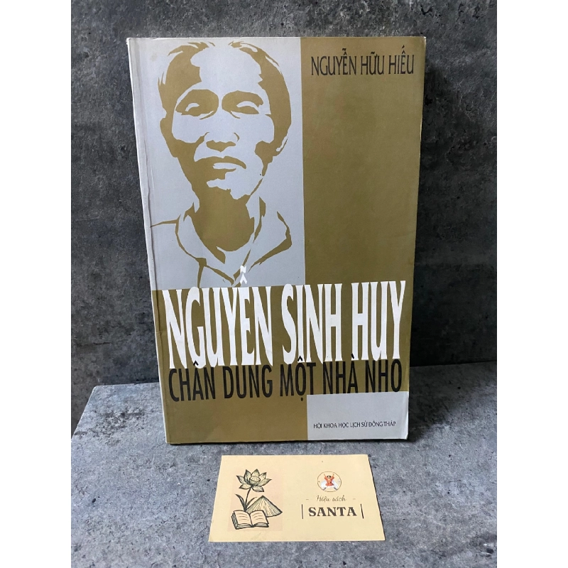 Nguyễn Sinh Huy chân dung một nhà nho- Sách lưu kho mới 90% Sách Danh nhân STB0302 909646