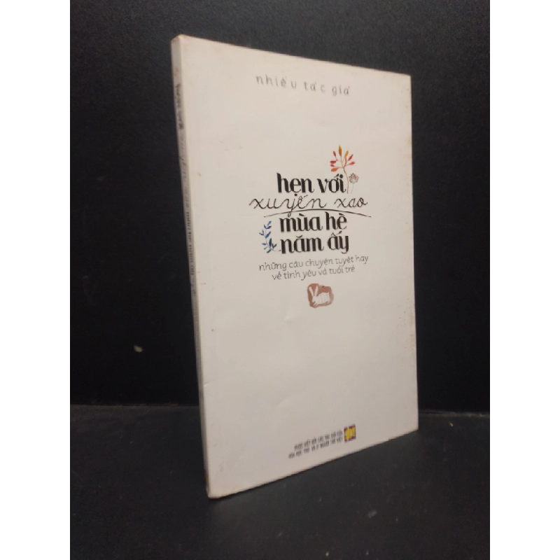 Hẹn với xuyến xao mùa hè năm ấy - Những câu chuyện tuyệt hay về tình yêu và tuổi trẻ 2012 mới 70% ố vàng HCM2503 sách văn học 340868