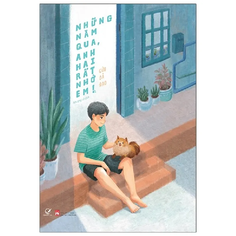 Những Năm Qua, Anh Hai Rất Nhớ Em - Cửu Bả Đao 690448